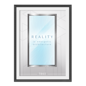 Reality Is Energetic Architecture™